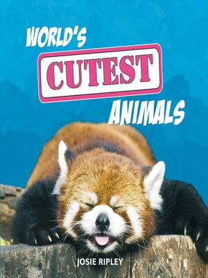 cover image of World's Cutest Animals
